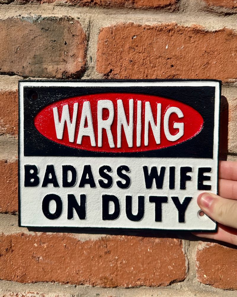 'Wife On Duty' Cast Iron Humour Sign