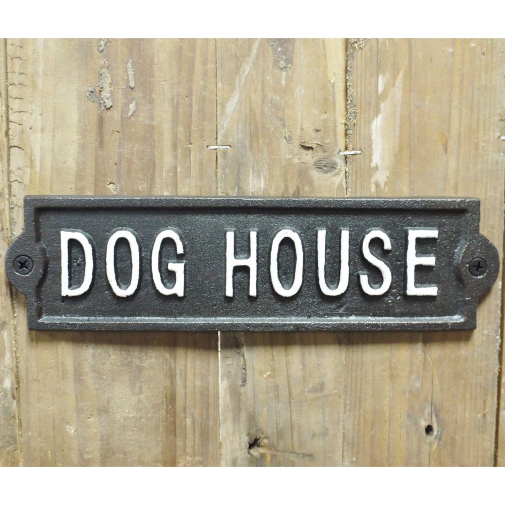 'Dog House' Cast Iron Sign
