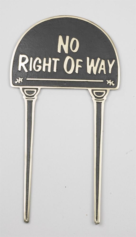 Solid Black & Brass Lawn Sign - No Right of Way