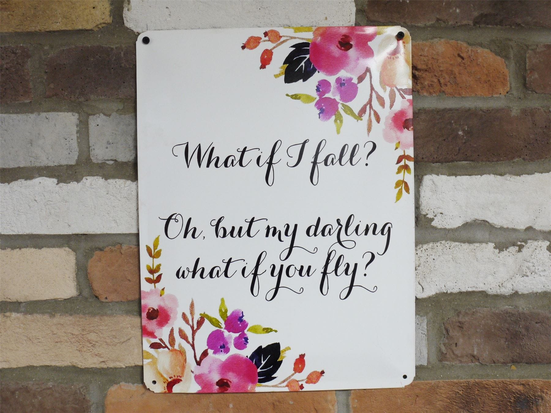 "What If I Fall?" Metal Sign