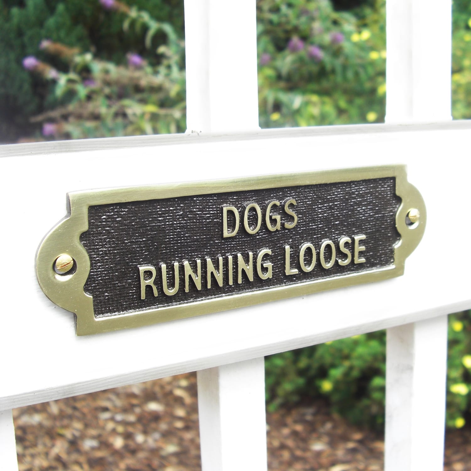 "Dogs Running Loose" Gate Sign