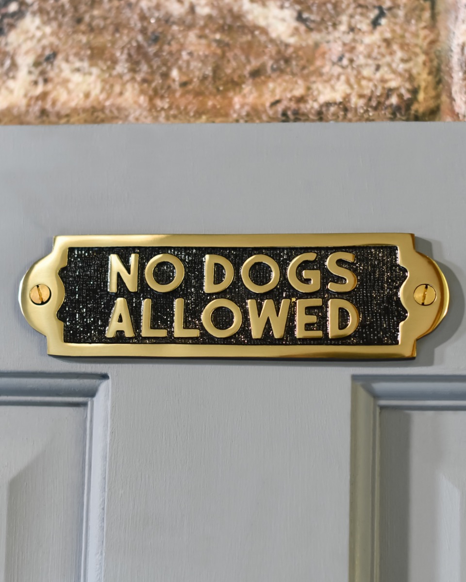 Brass "No Dogs Allowed" Sign
