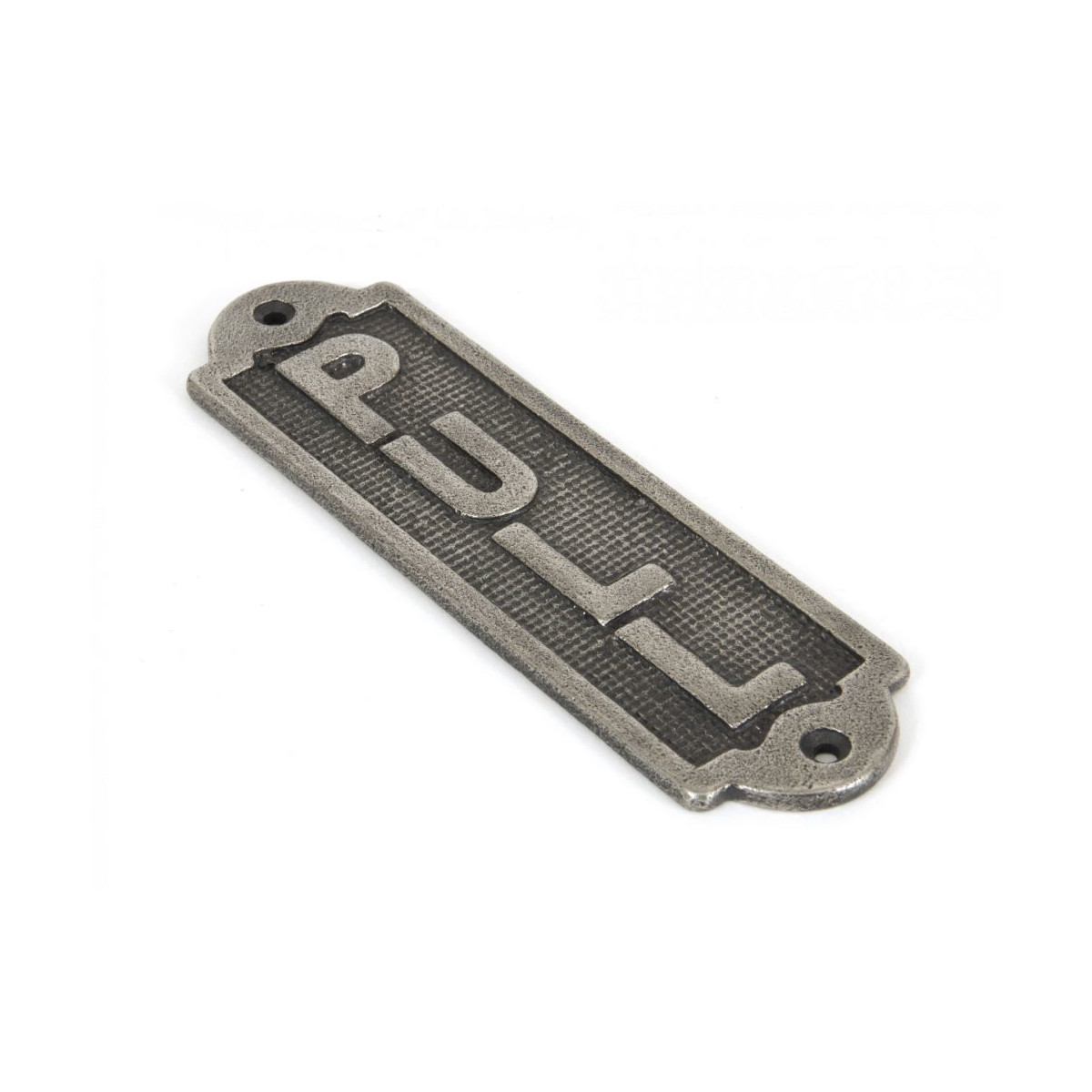 Antique Pewter 'Pull' Sign & Finger Plate