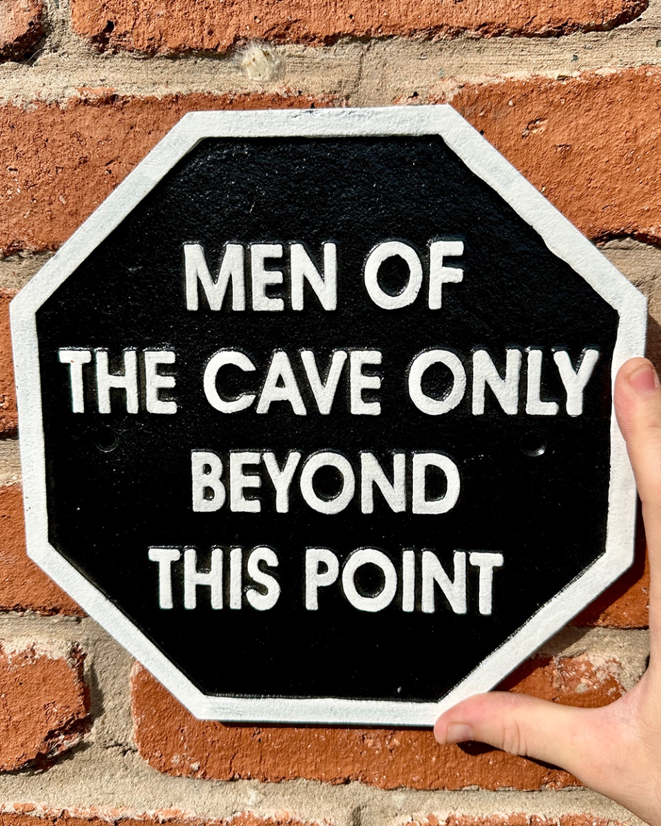 'Men Of The Cave Only' Cast Iron Humour Sign